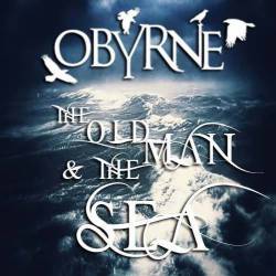 Obyrne : The Old Man and the Sea